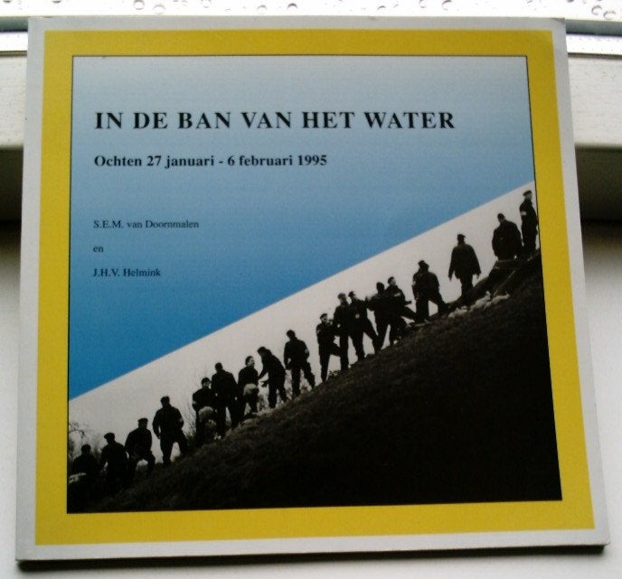 In de ban van het water.Ochten 27 januari - 6 februari 1995, Ophalen of Verzenden, Zo goed als nieuw