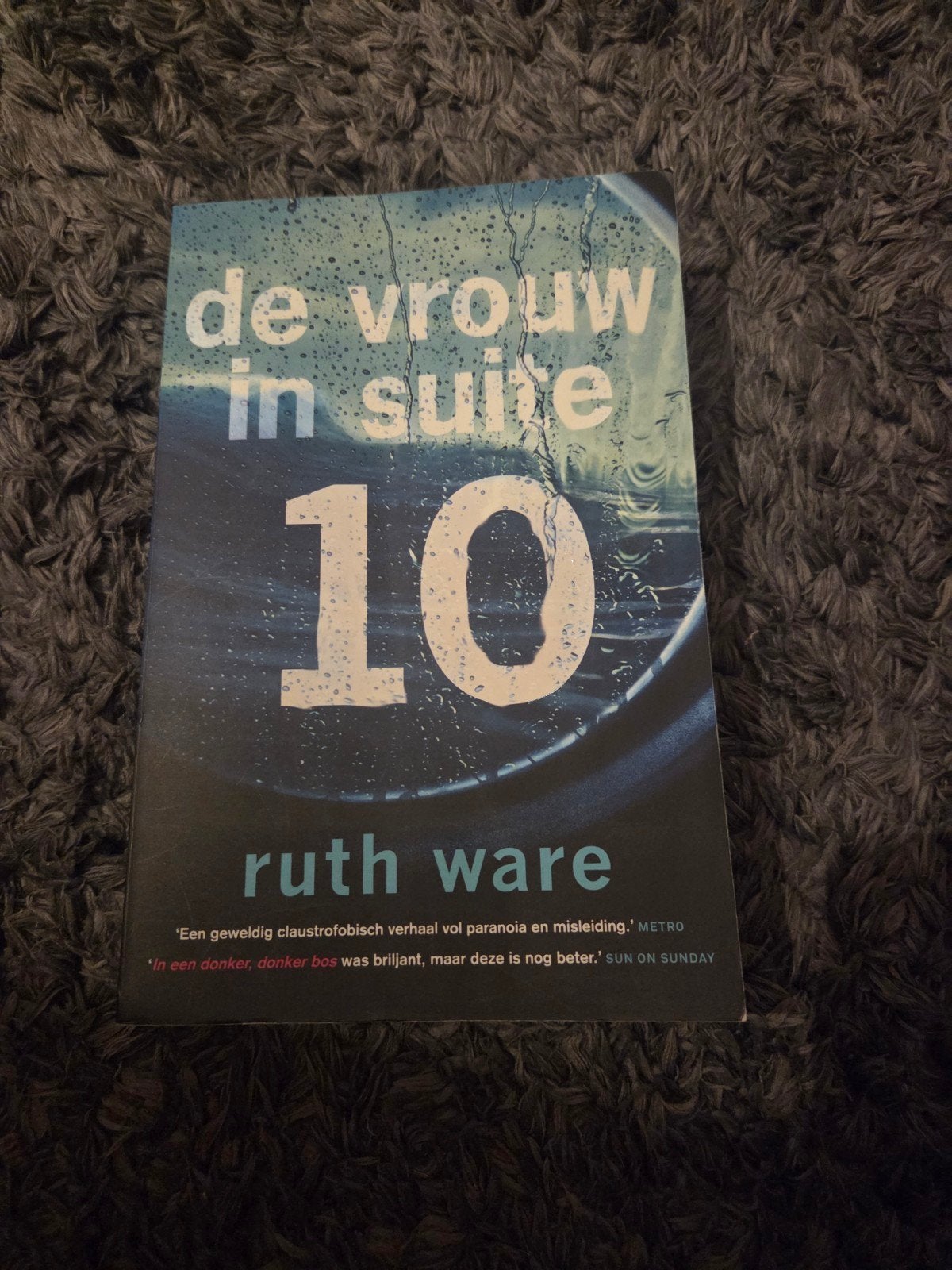 De Vrouw in Suite 10 - Ruth Ware (Thriller), Ophalen of Verzenden, Gelezen, Ruth Ware, Europa overig