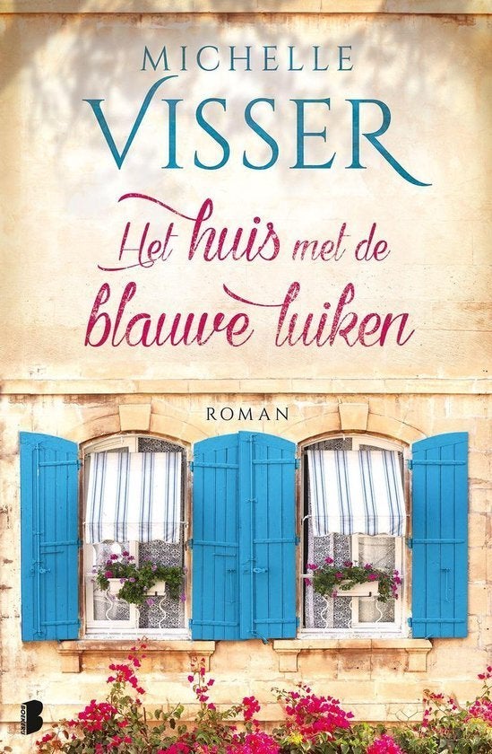 Michelle visser: huis met de blauwe luiken, Ophalen of Verzenden, Gelezen