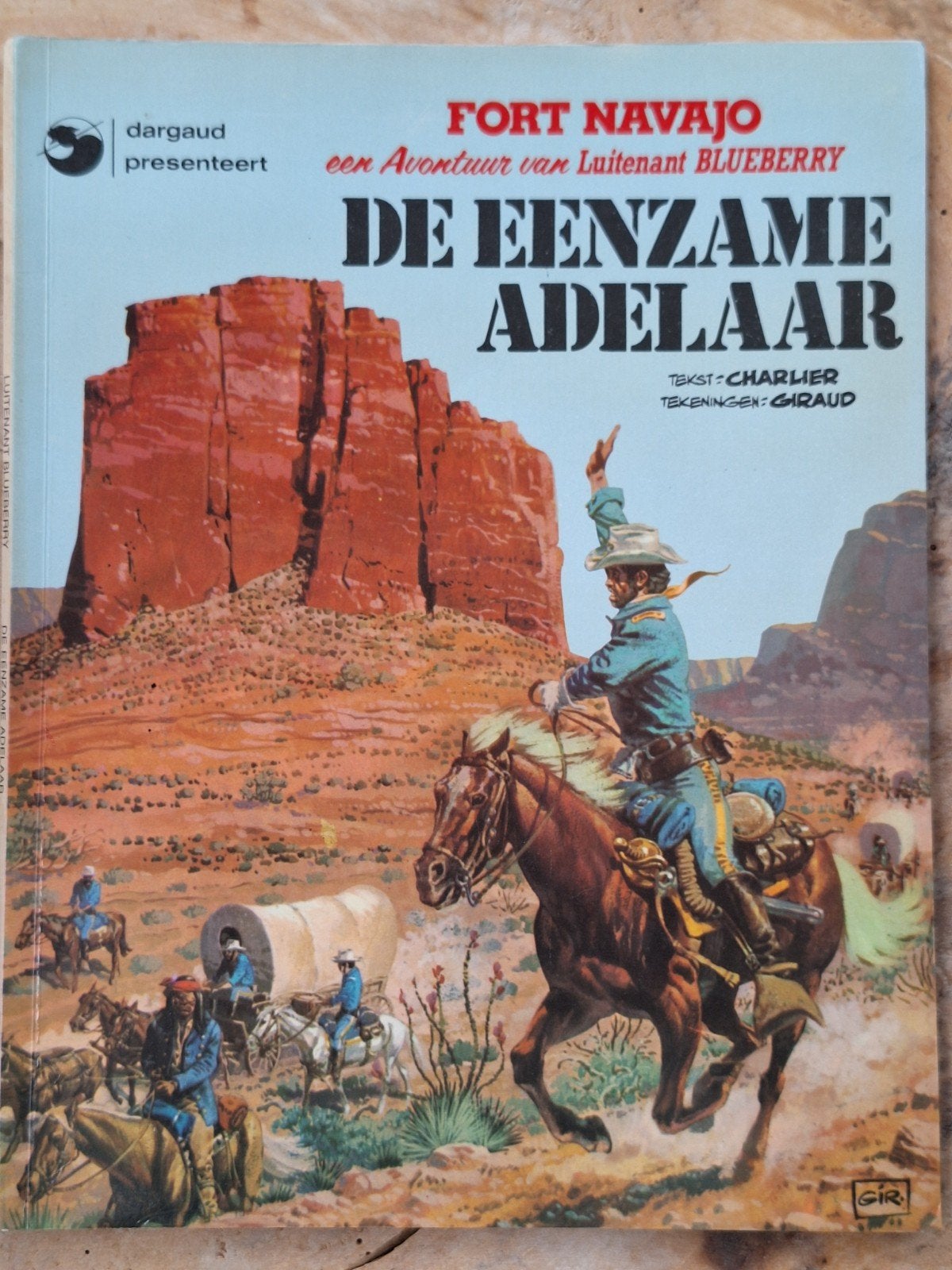 Luitenant Blueberry: De Eenzame Adelaar (Fort Navajo), Boeken, Gelezen, Eén stripboek, Ophalen of Verzenden, Charlier, Giraud