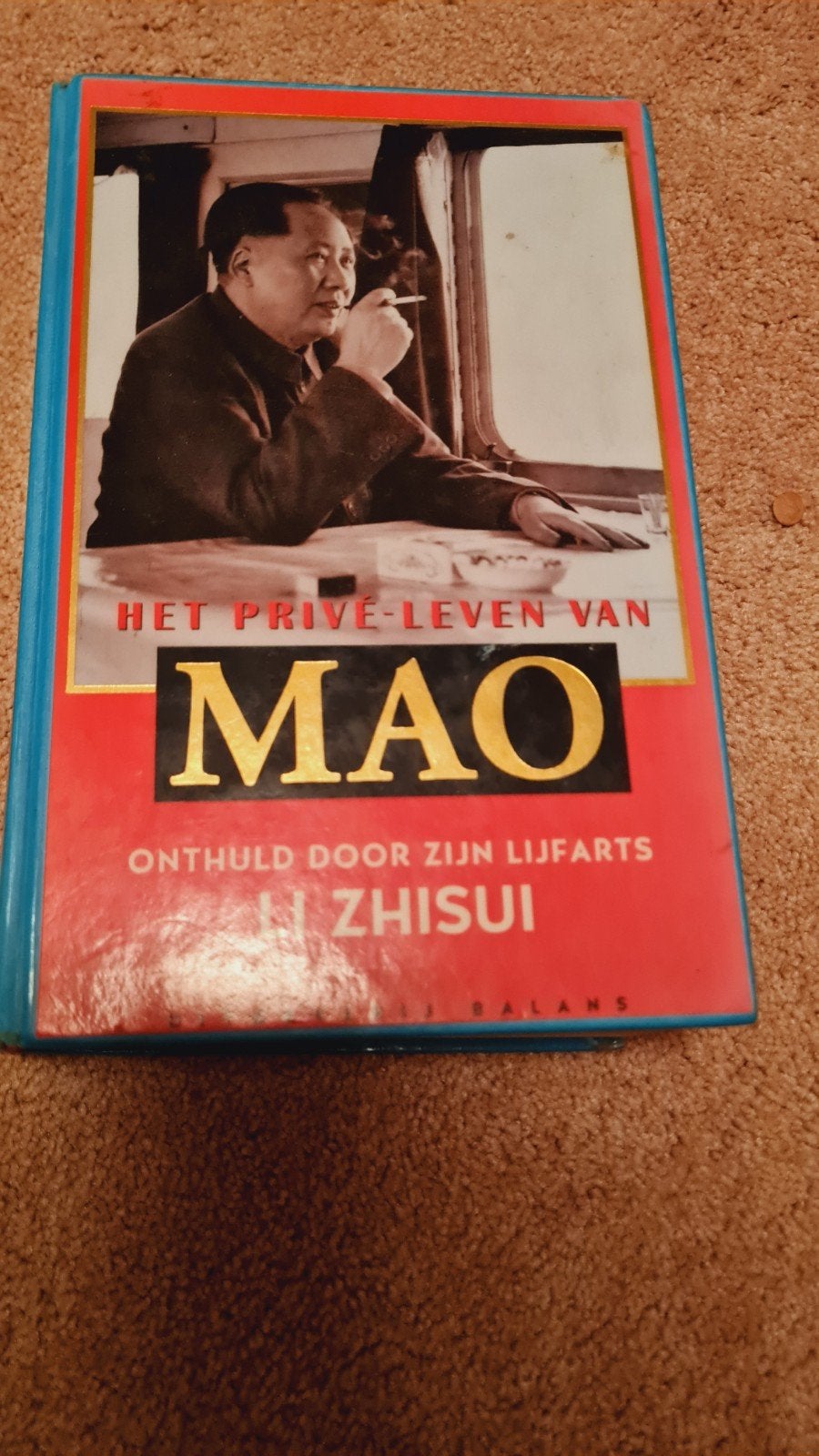 Het Privé-leven van Mao - Onthuld door zijn lijfarts, Ophalen of Verzenden, Gelezen, Li Zhisui, Politiek