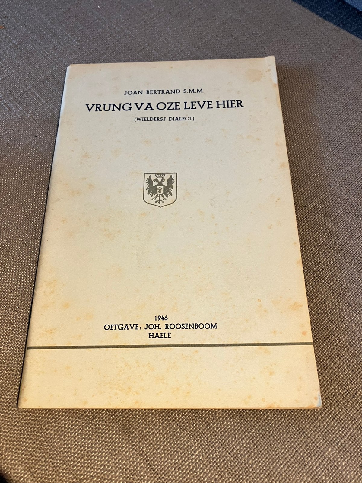 Vrung va Oze Leve Hier door Joan Bertrand dialect wijlre, Ophalen of Verzenden, Gelezen, Christendom | Katholiek