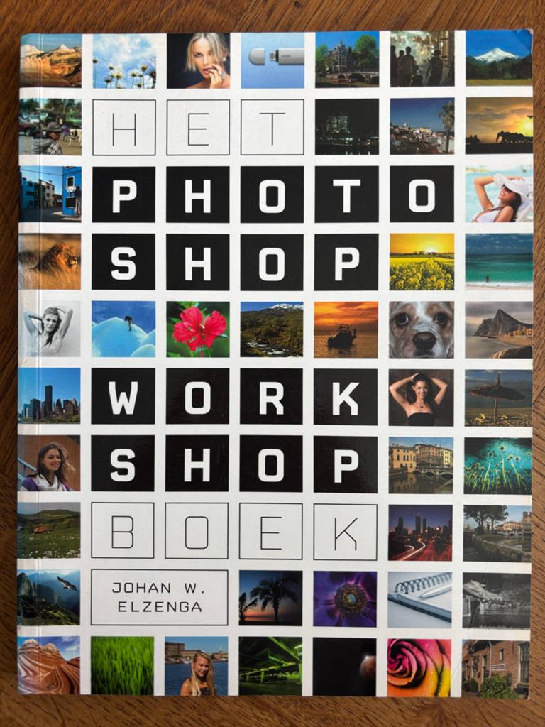 Het Photoshop Workshop Boek - Johan W. Elzenga, Ophalen of Verzenden, Zo goed als nieuw, Fotografie algemeen