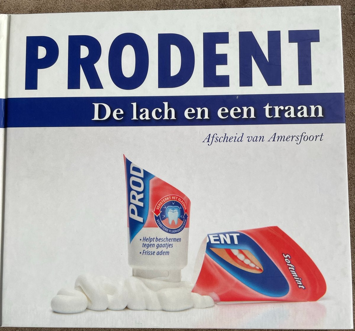 Prodent: De lach en een traan - Afscheid van Amersfoort, Boeken, Geschiedenis | Stad en Regio, Gelezen, Ophalen of Verzenden