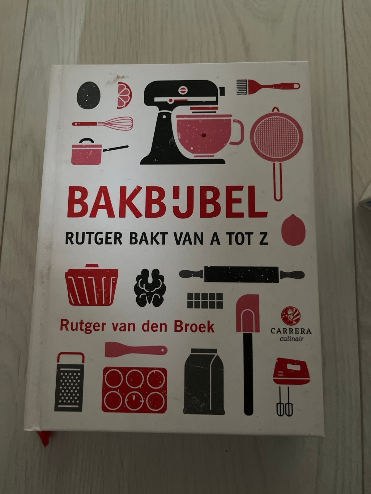 Bakbijbel: Rutger Bakt van A tot Z - Rutger van den Broek, Ophalen of Verzenden, Zo goed als nieuw, Europa, Taart, Gebak en Desserts
