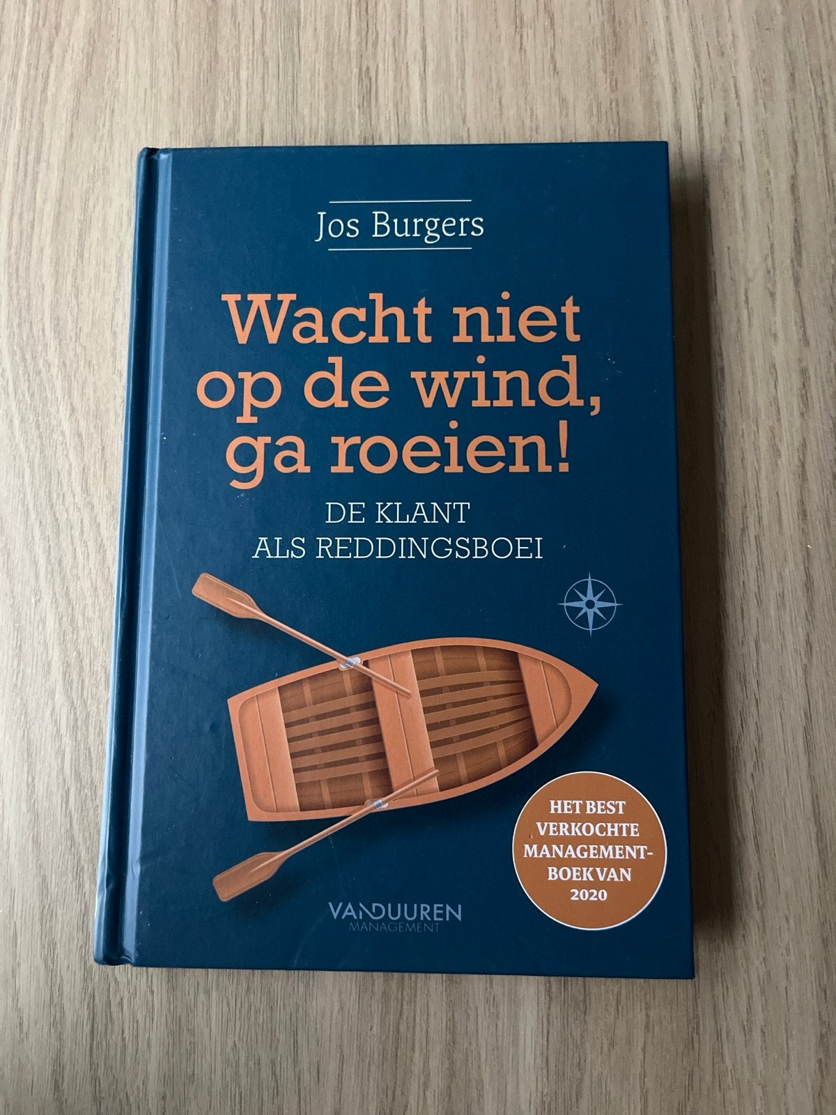 Wacht niet op de wind, ga roeien! - Jos Burgers, Ophalen of Verzenden, Zo goed als nieuw, Management