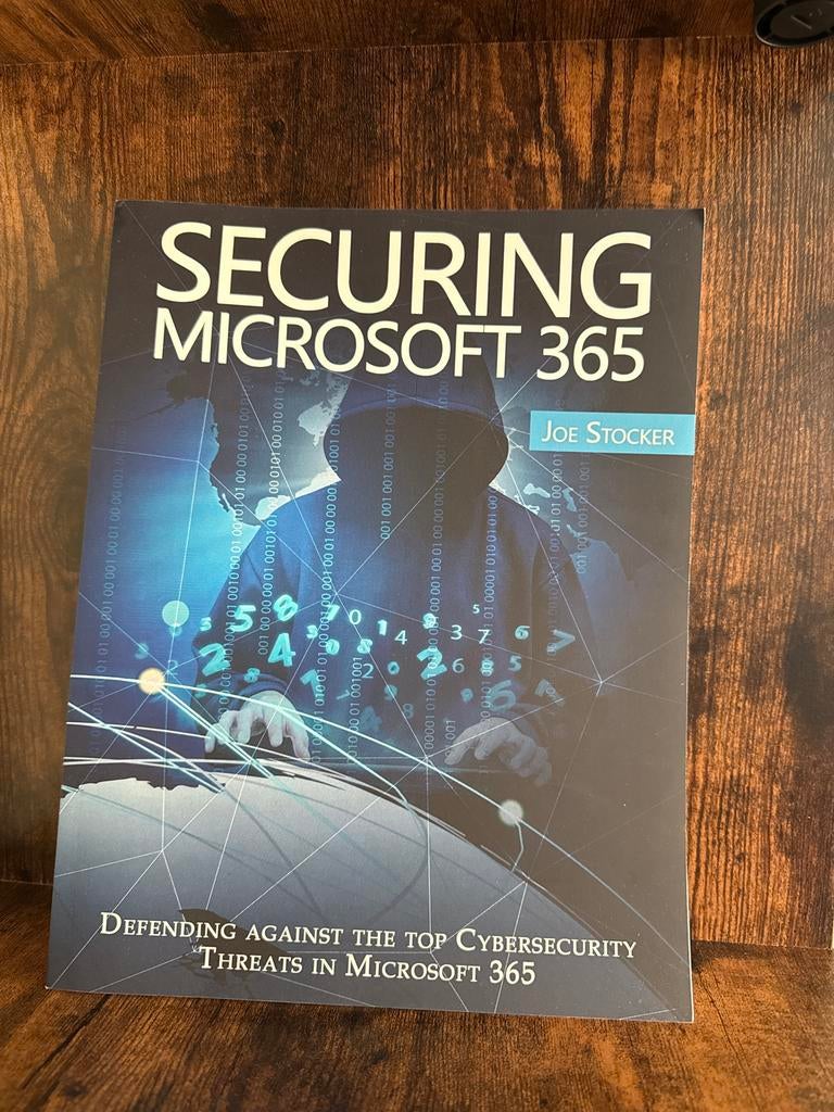 Boek: Securing Microsoft 365 - Cybersecurity Threats, Boeken, Ophalen of Verzenden, Zo goed als nieuw, Software
