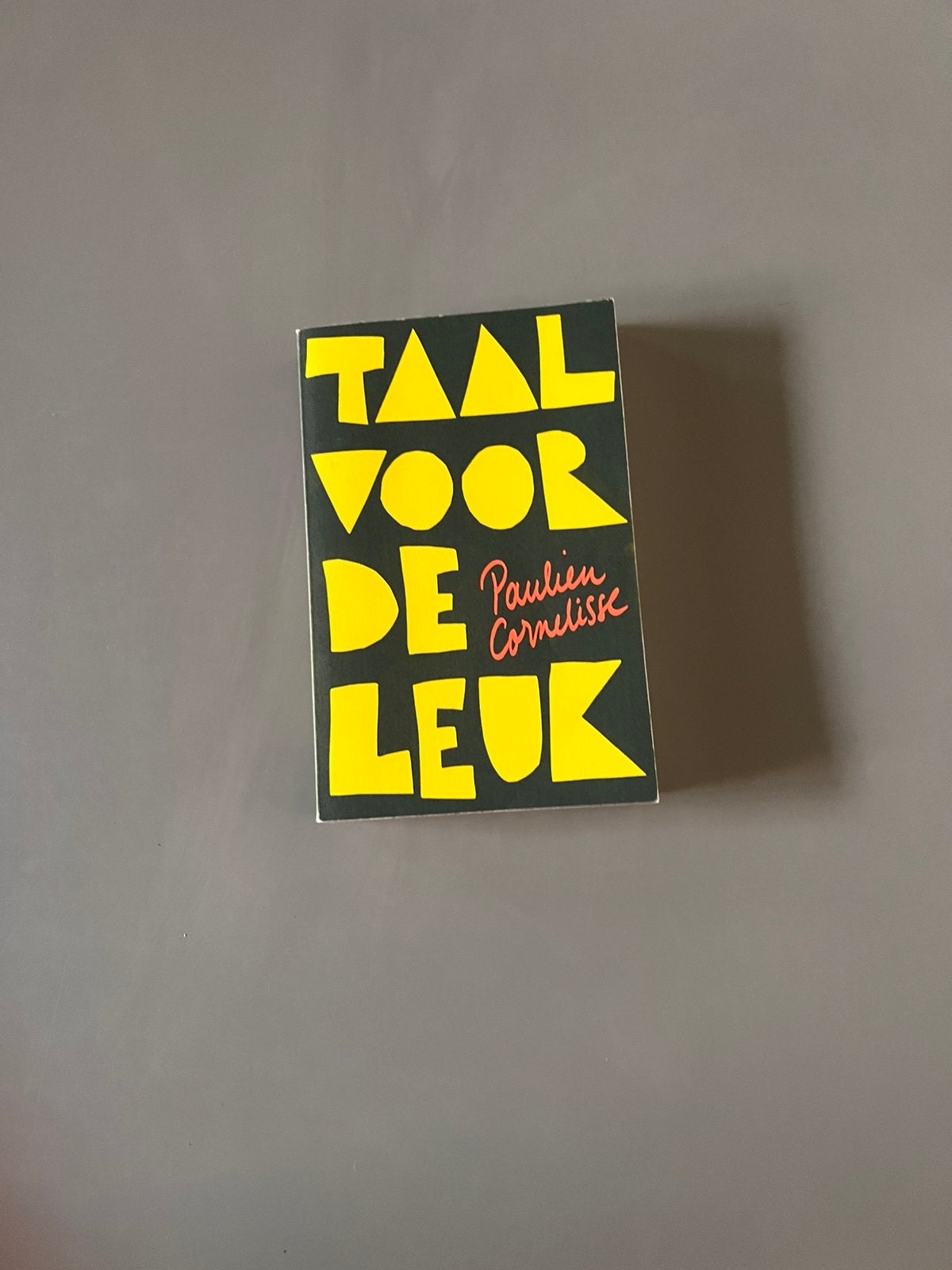 Paulien Cornelisse - Taal voor de leuk, Ophalen of Verzenden, Zo goed als nieuw, Paulien Cornelisse