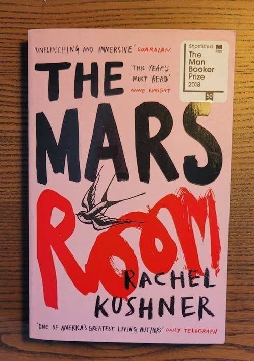 'The Mars Room' door Rachel Kushner, Rachel Kushner, Ophalen of Verzenden, Zo goed als nieuw, Amerika