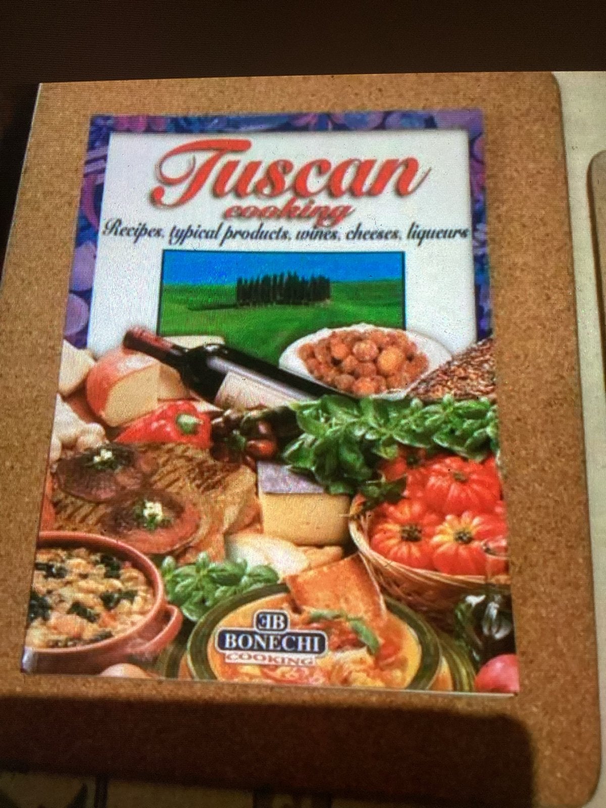 Tuscan Cooking: Recepten, Producten, Wijnen en Kazen, Italië, Voorgerechten en Soepen, Ophalen of Verzenden, Zo goed als nieuw