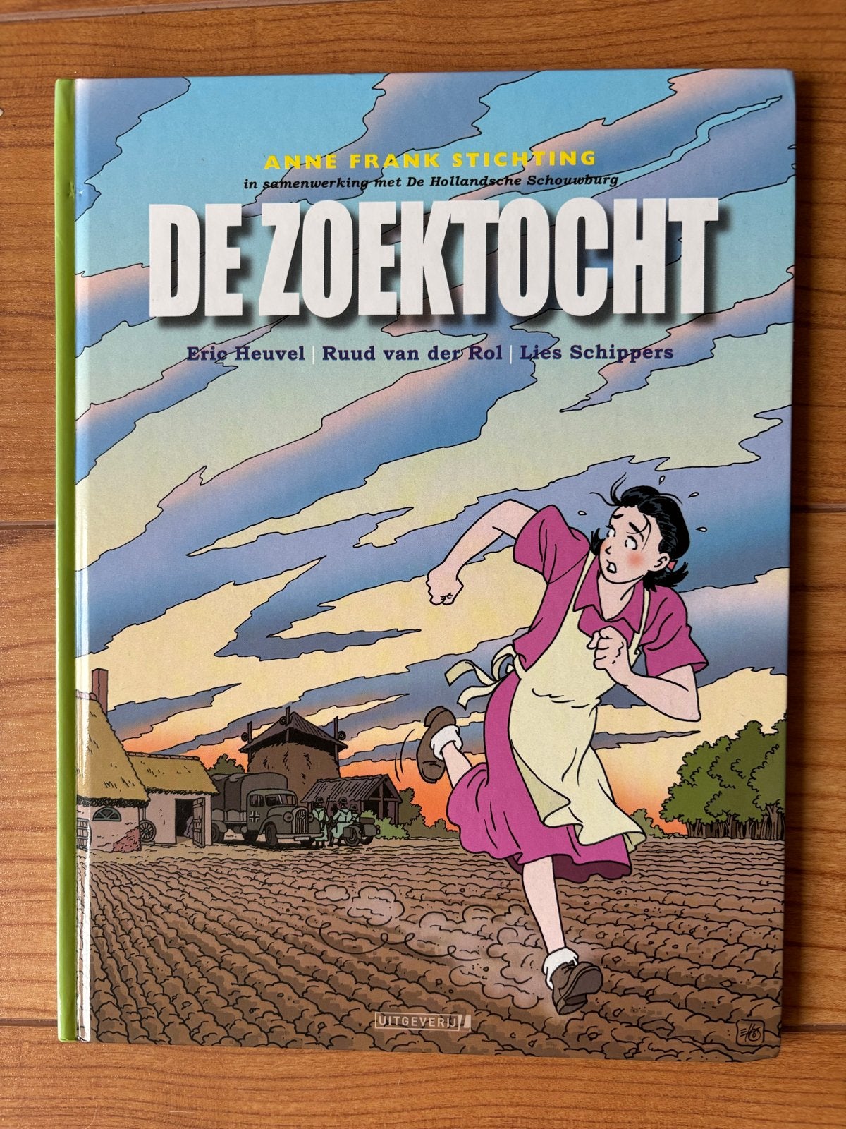 De zoektocht, Eén stripboek, Ruud van der Pol; Eric Heuvel; Lies Schippers, Ophalen of Verzenden, Zo goed als nieuw