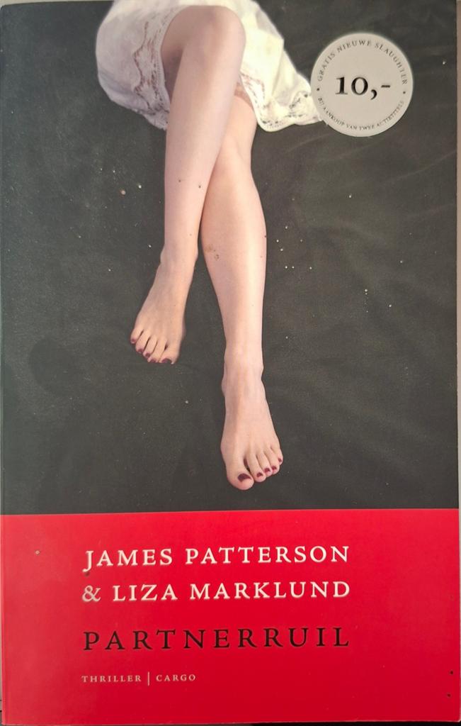 Partnerruil - James Patterson & Liza Marklund (Thriller), Boeken, Thrillers, Ophalen of Verzenden, Gelezen, James Patterson & Liza Marklund
