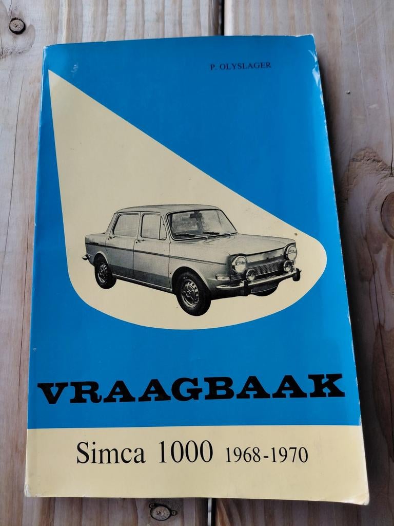 Vraagbaak Simca 1000 1968-1970 P. Olyslager, Ophalen of Verzenden, Gelezen, Overige merken, P. Olyslager