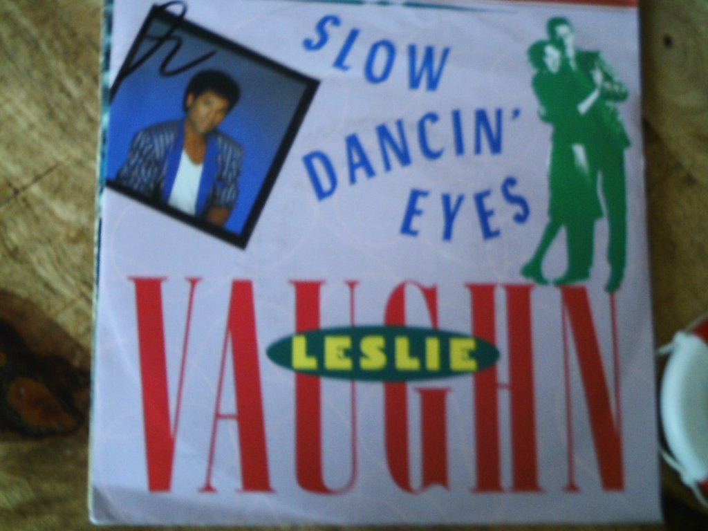 Leslie Vaughn - Slow Dancin' Eyes    1o, 7 inch, Ophalen of Verzenden, Zo goed als nieuw, Pop