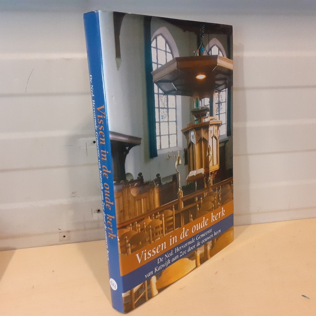 Nr. 882 Vissen in de oude kerk : de Ned. Hervormde Gemeente, Ophalen of Verzenden, 20e eeuw of later, Gelezen, M. Vooijs, Gzn (samenst.)