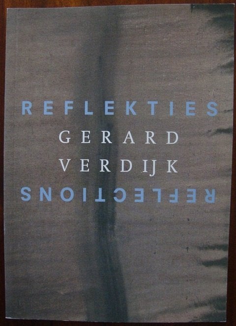 Reflekties - Reflections - Gerard Verdijk, Ophalen of Verzenden, Zo goed als nieuw, Wim van Cleef, Overige onderwerpen