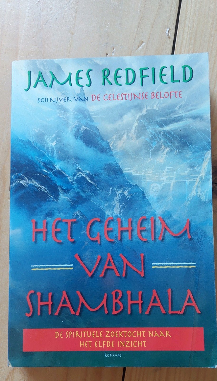 31. Het Geheim van Shambhala - James Redfield, Ophalen of Verzenden, Gelezen, James Redfield, Nederland