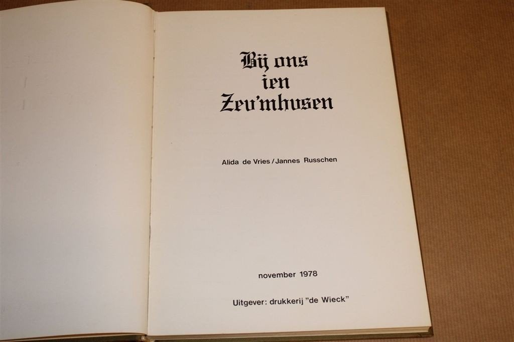 Bij ons ien Zeu\'mhusen — Verhalen uit Oud-Zevenhuizen, Ophalen of Verzenden, Gelezen