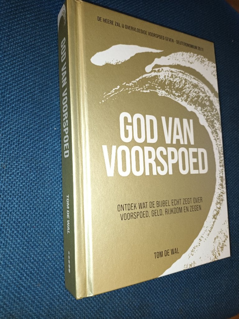 Tom De Wal - God van voorspoed, Boeken, Ophalen of Verzenden, Gelezen, Tom de Wal, Christendom | Protestants