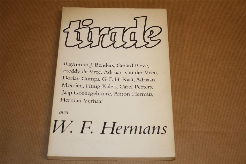 Tirade over W. F. Hermans., Boeken, Ophalen of Verzenden, Gelezen