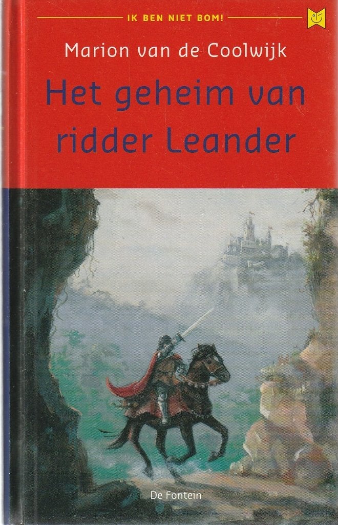 HET GEHEIM VAN RIDDER LEANDER - Marion van de Coolwijk, Verzenden, Gelezen