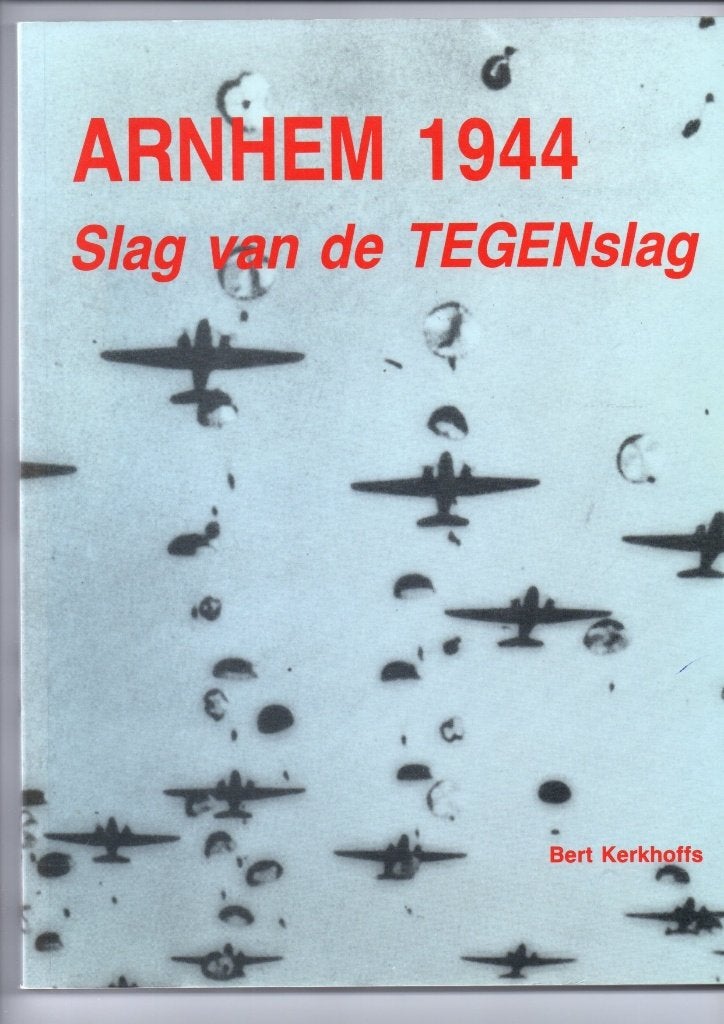 Arnhem 1944 Slag van de TEGENSLAG, Ophalen of Verzenden, Zo goed als nieuw