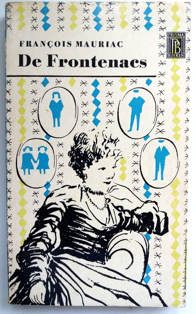 François Mauriac - De Frontenacs, Ophalen of Verzenden