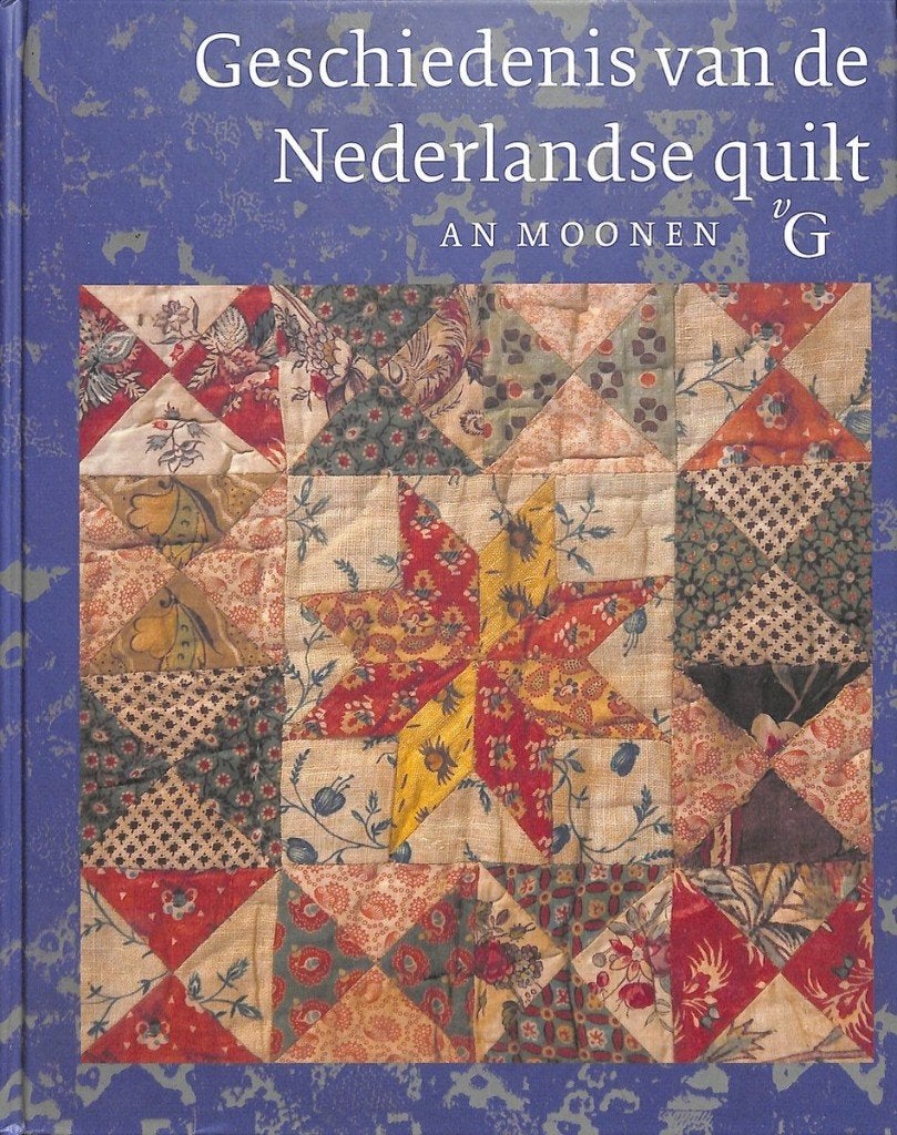 Geschiedenis van de Nederlandse quilt An Moonen HC, Ophalen of Verzenden, Overige onderwerpen