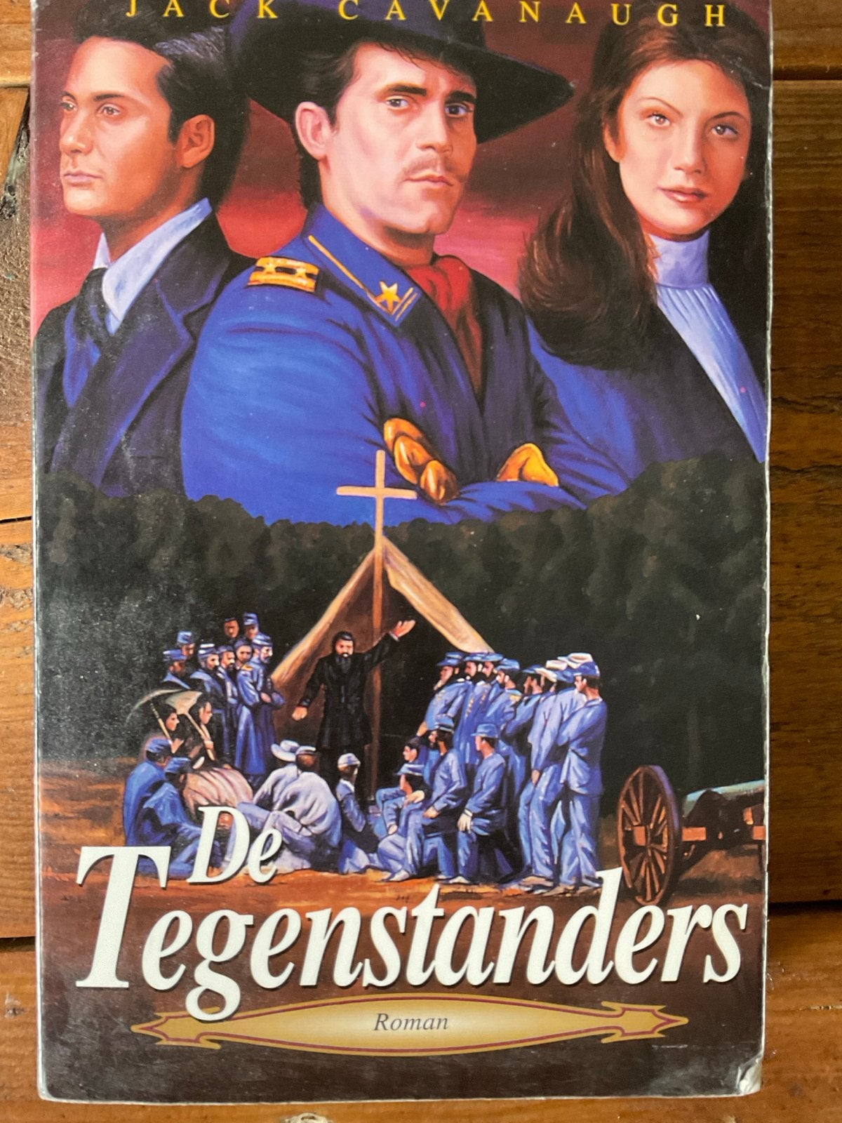 De Tegenstanders - Roman van Jack Cavanaugh, Boeken, Ophalen of Verzenden, Zo goed als nieuw, Nederland