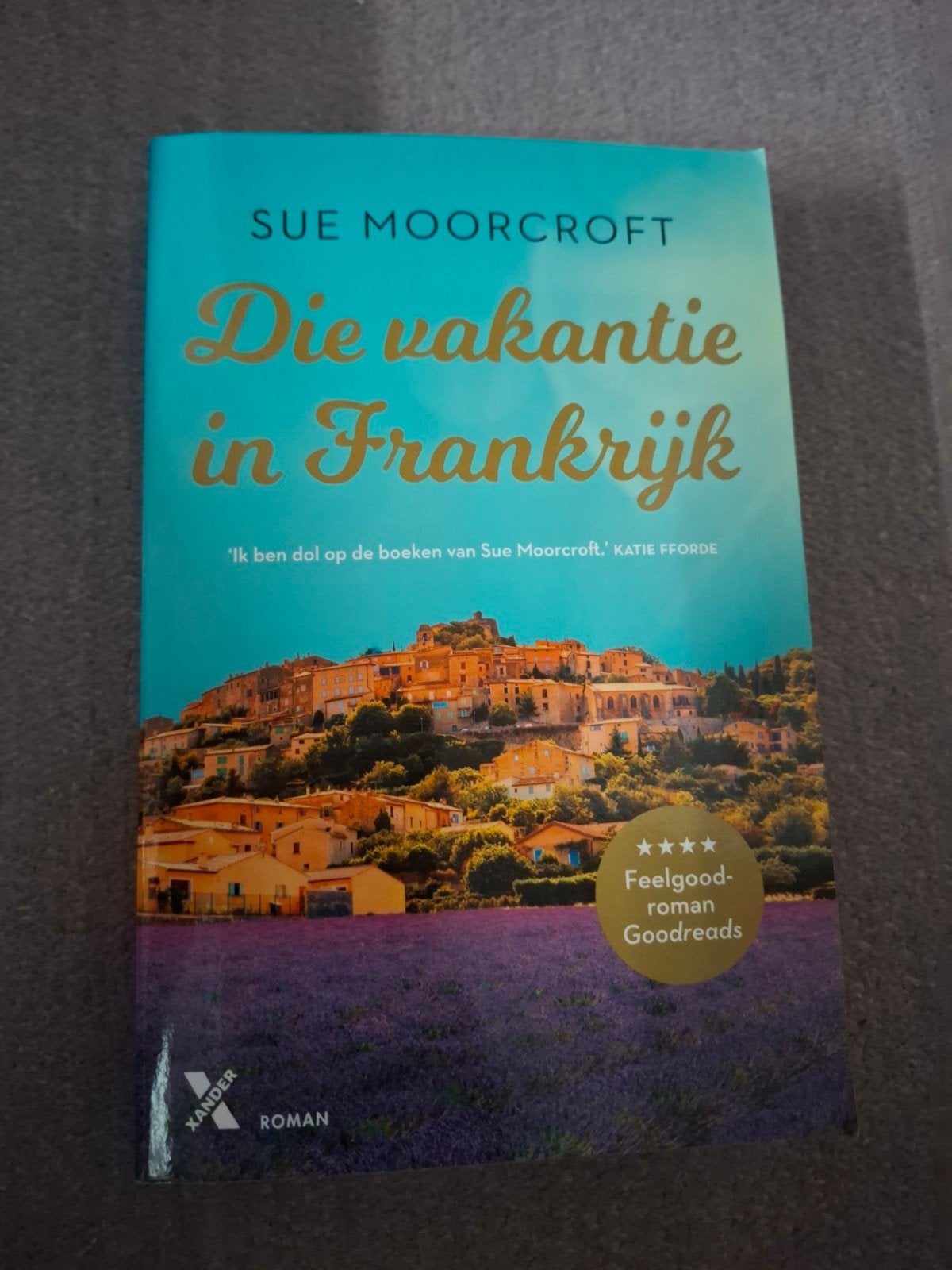 Sue Moorcroft - Die vakantie in Frankrijk - Feelgoodroman, Ophalen of Verzenden