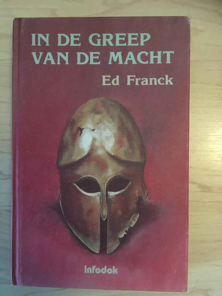 Roman "In de greep van de macht" door E. Franck, Gelezen, België, Ophalen of Verzenden, Ed Franck