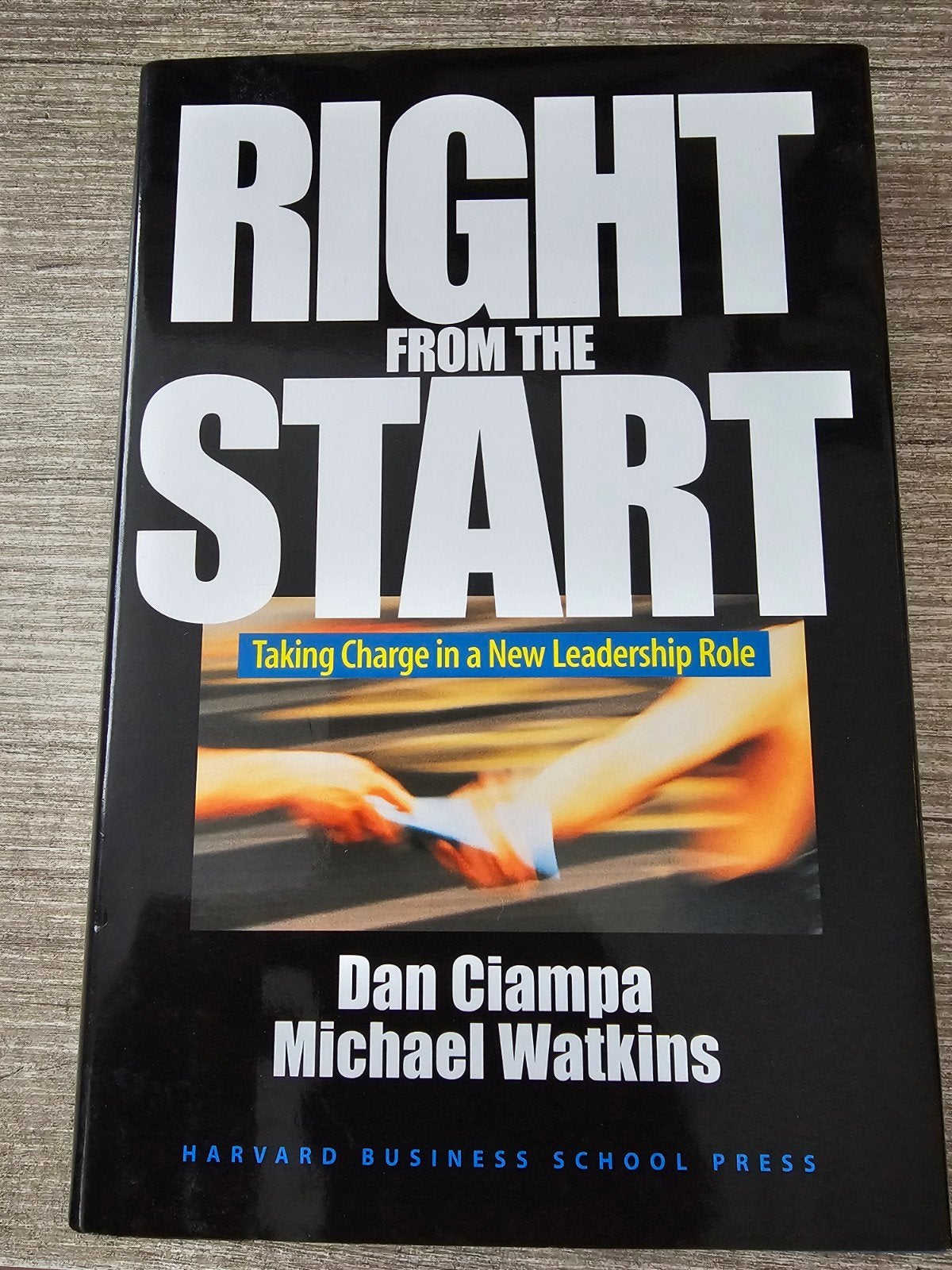 Right From The Start - Leiderschapsboek, Ophalen of Verzenden, Gelezen, Dan Ciampa, Michael Watkins