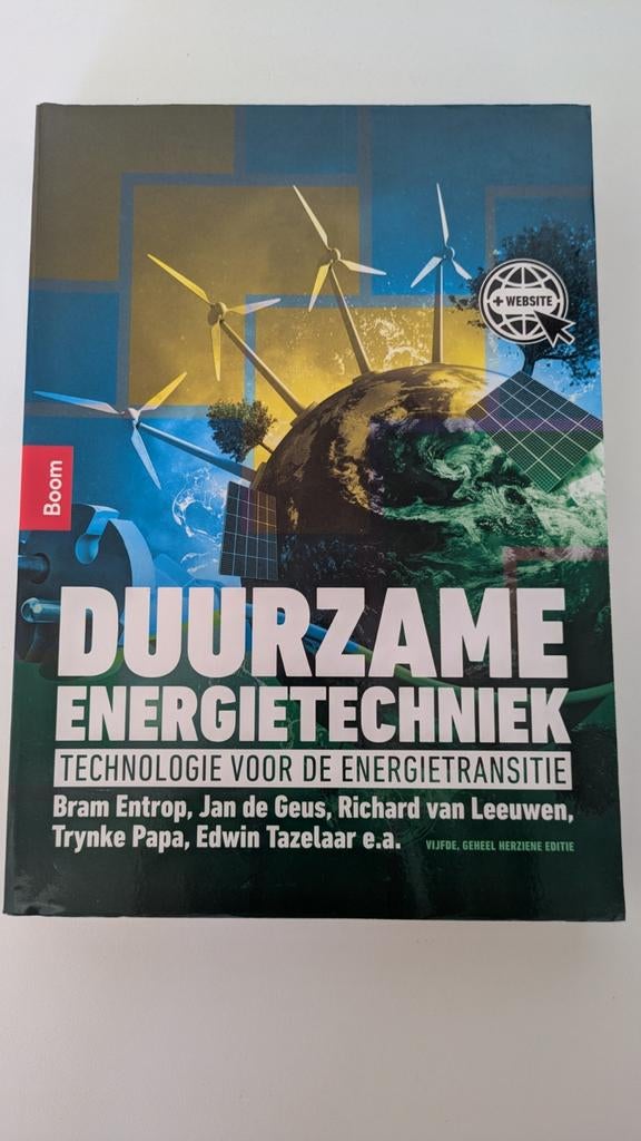 Duurzame Energietechniek - 5e druk, Boeken, Ophalen of Verzenden, Zo goed als nieuw, Overige onderwerpen, Bram Entrop, Jan de Geus, Richard van Leeuwen e.a.
