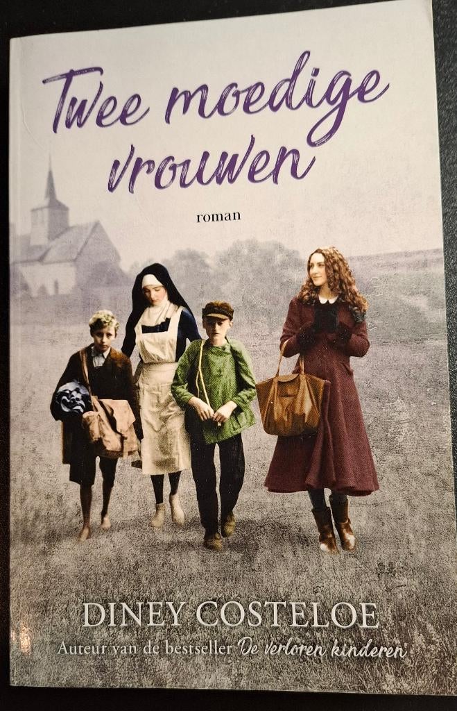 Twee moedige vrouwen - Diney Costeloe., Europa overig, Nieuw, Ophalen of Verzenden, Diney Costeloe