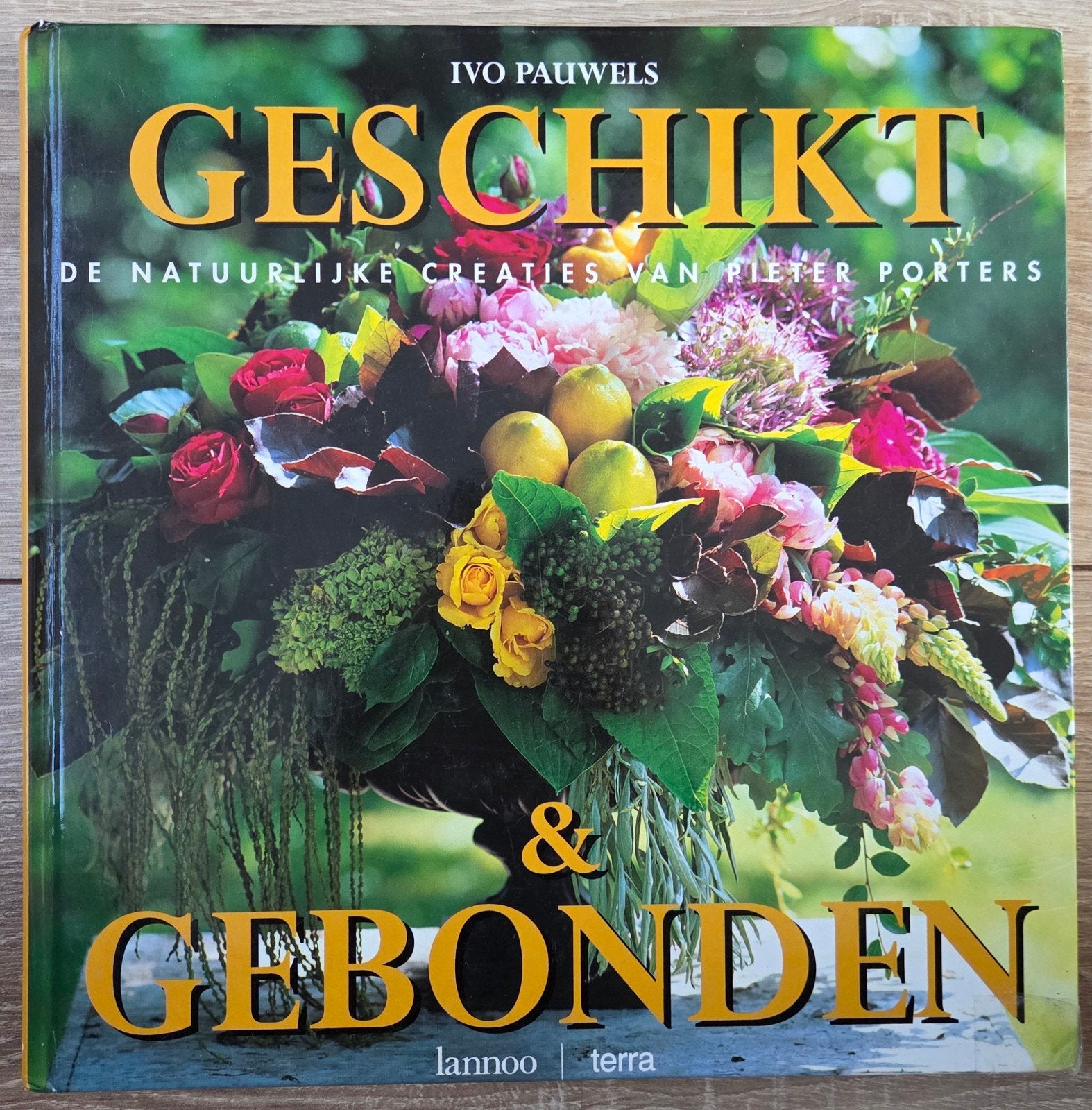 Ivo Pauwels - Geschikt en gebonden, Bloemschikken, Groendecoratie, I. Pauwels, Ophalen of Verzenden, Zo goed als nieuw