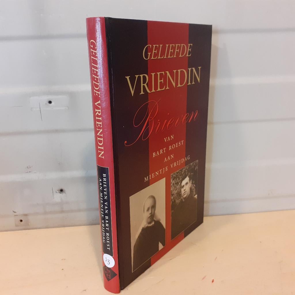 Nr. 33 Geliefde vriendin. Brieven van Bart Roest aan Mientje, Ophalen of Verzenden, Zo goed als nieuw, Christendom | Protestants