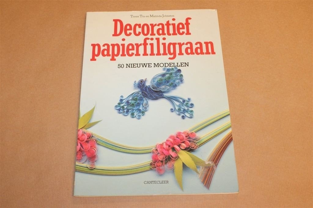 Decoratief Papierfiligraan — 50 Nieuwe Quilling Modellen, Boeken, Verzenden, Gelezen, Overige onderwerpen