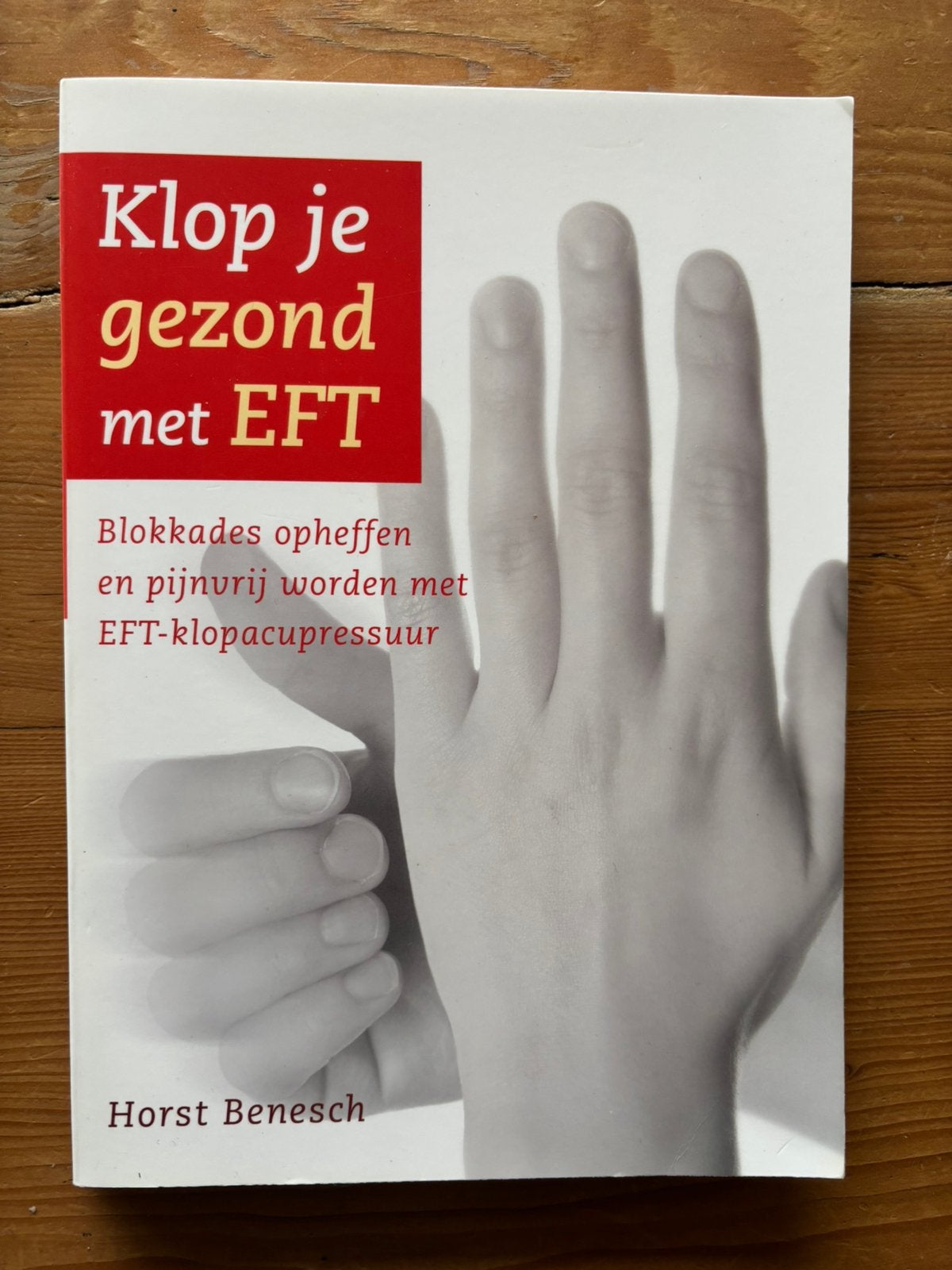 Klopje gezond met EFT - H Benesch, Ophalen of Verzenden, Gelezen