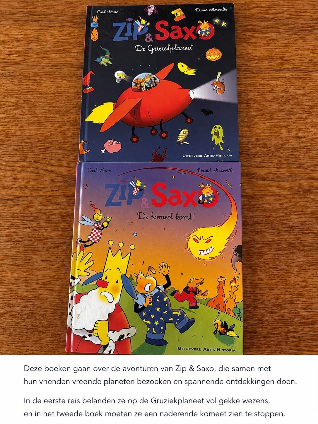 Zip & Saxo: De Griezelplaneet & De komeet komt! (2 boeken), Ophalen of Verzenden, Zo goed als nieuw, Carl Norac, David Merveille