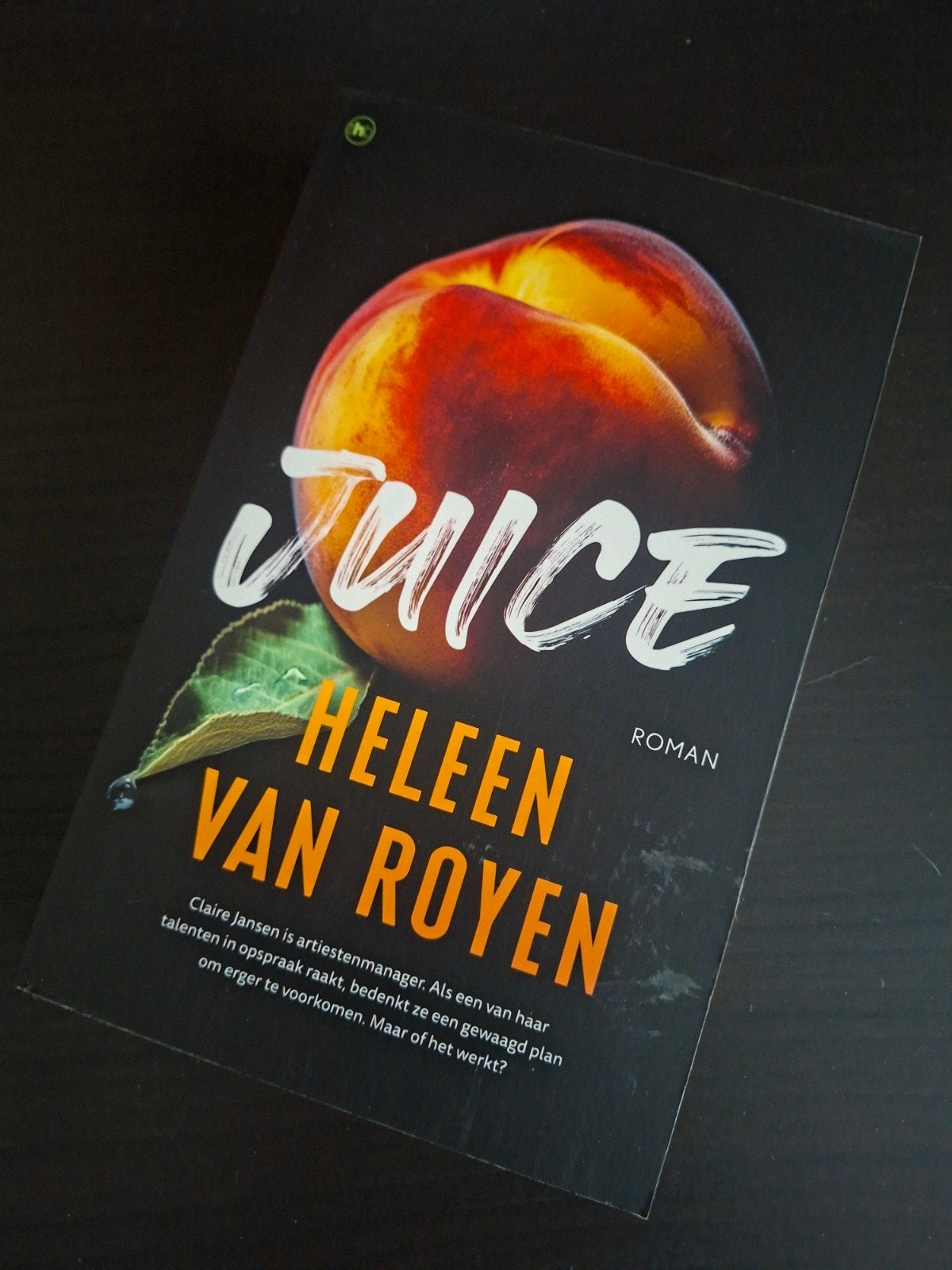 Juice - Heleen van Royen (Roman), Ophalen, Zo goed als nieuw, Heleen van Royen, Nederland