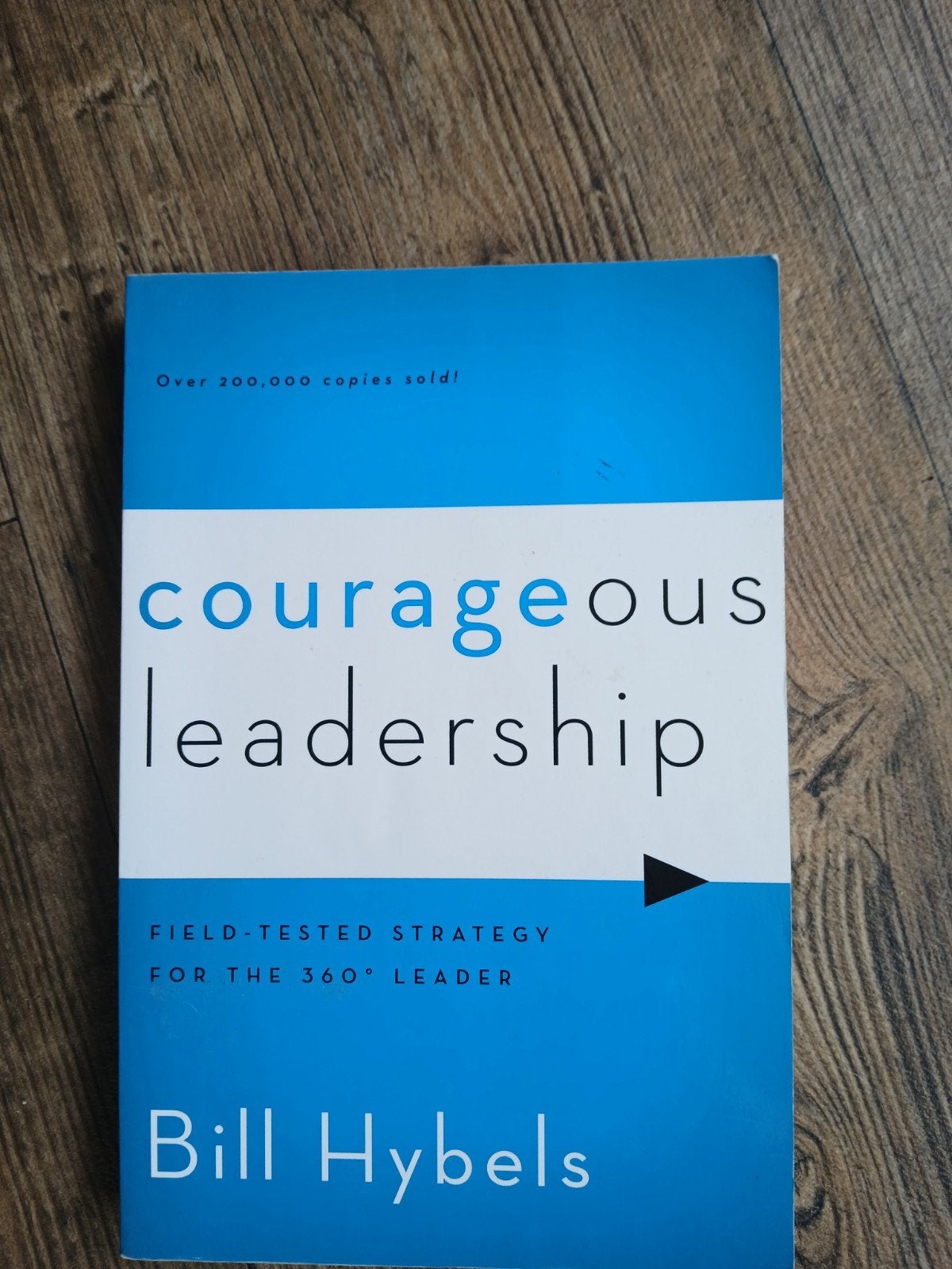 Courageous leiderschap door Bill Hybels, Boeken, Ophalen of Verzenden, Zo goed als nieuw, Sociale psychologie