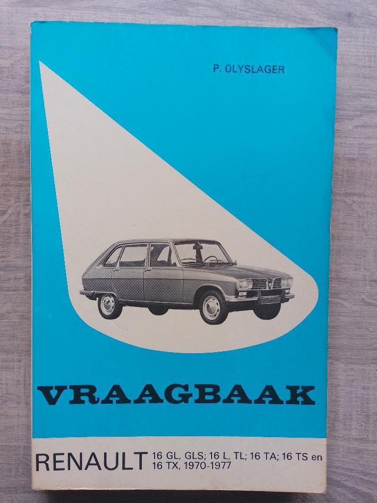 P. Olyslager vraagbaak Renault 16 1970 - 77, Ophalen of Verzenden
