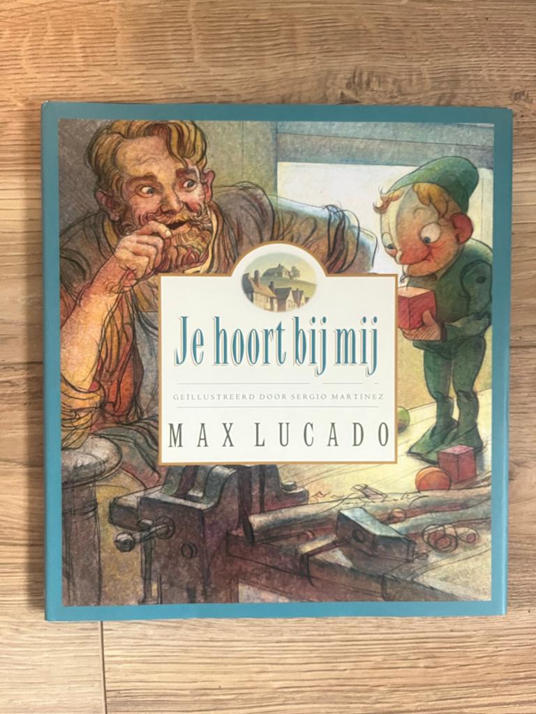 Je hoort bij mij - Max Lucado (kinderboek), Ophalen, Zo goed als nieuw, Fictie algemeen