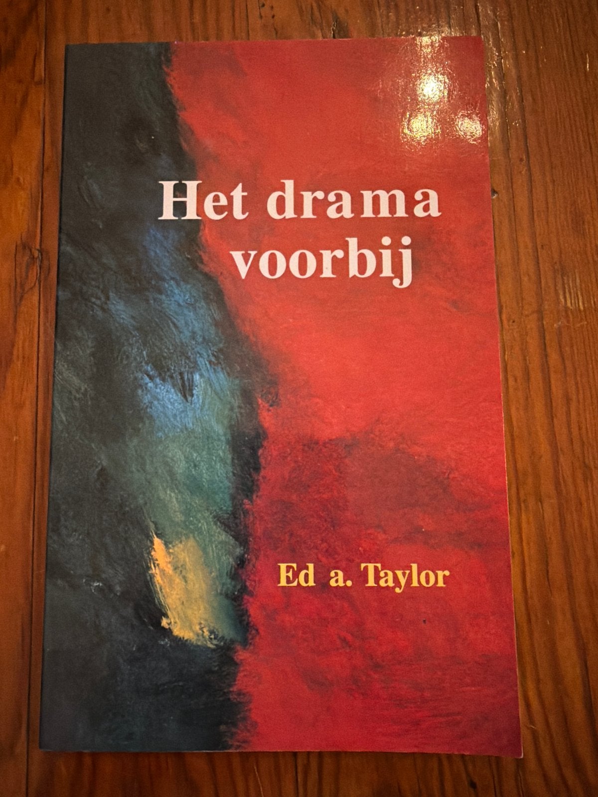 Het drama voorbij - Ed a. Taylor (Boek), Ophalen of Verzenden, Zo goed als nieuw, Nederland