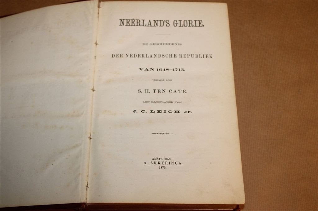 Neerlands Glorie 1648-1713 — Met Getinte Litho\'s 1875, Boeken, Ophalen of Verzenden, Gelezen