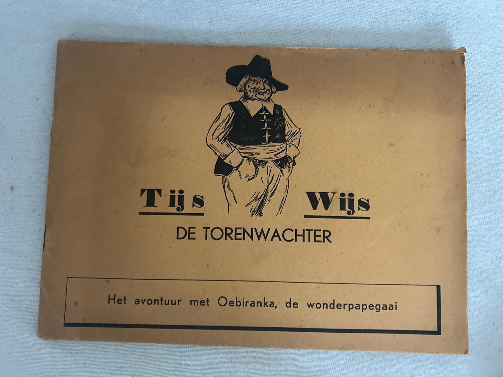 Tijs Wijs De Torenwachter - Het avontuur met Oebiranka, Ophalen of Verzenden, Gelezen, Nederland