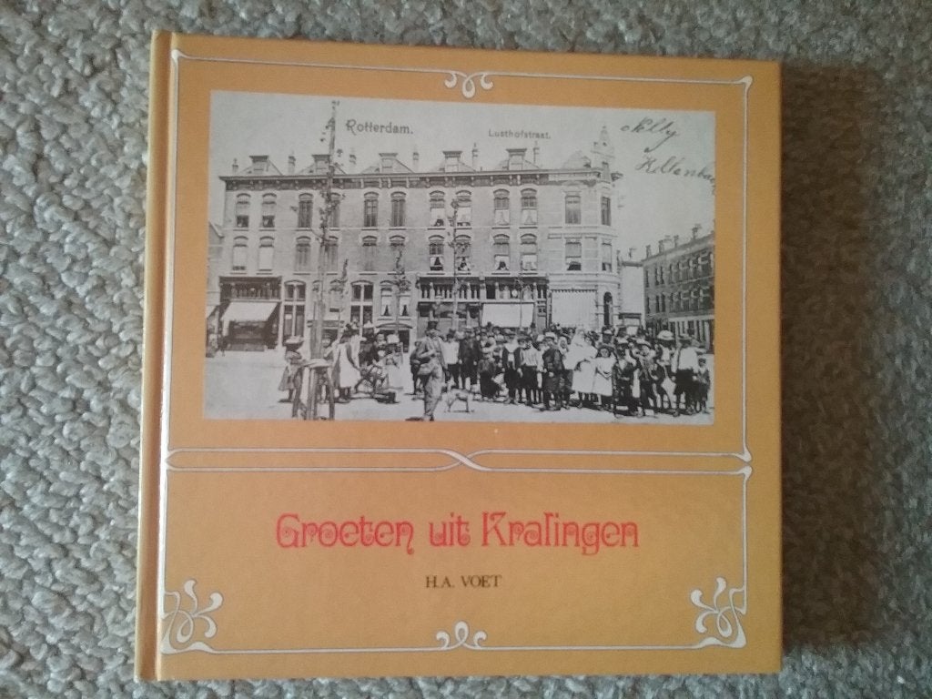 Groeten uit Kralingen / H.A. Voet (1983; Rotterdam), Ophalen of Verzenden, Gelezen