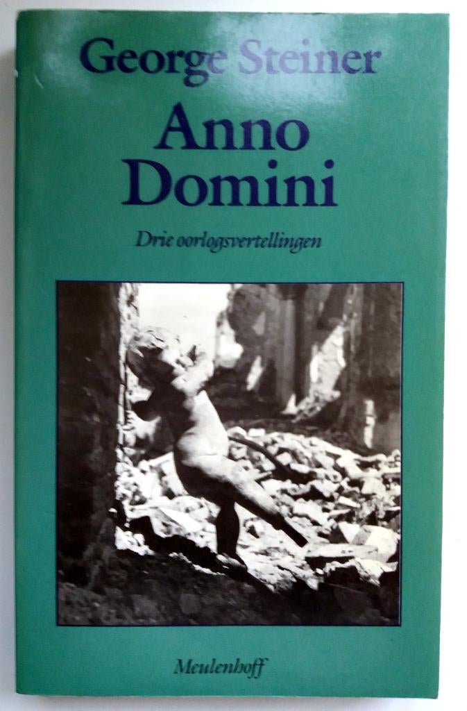 George Steiner - Anno Domini (Ex.2), Boeken, Ophalen of Verzenden, Gelezen, Europa overig