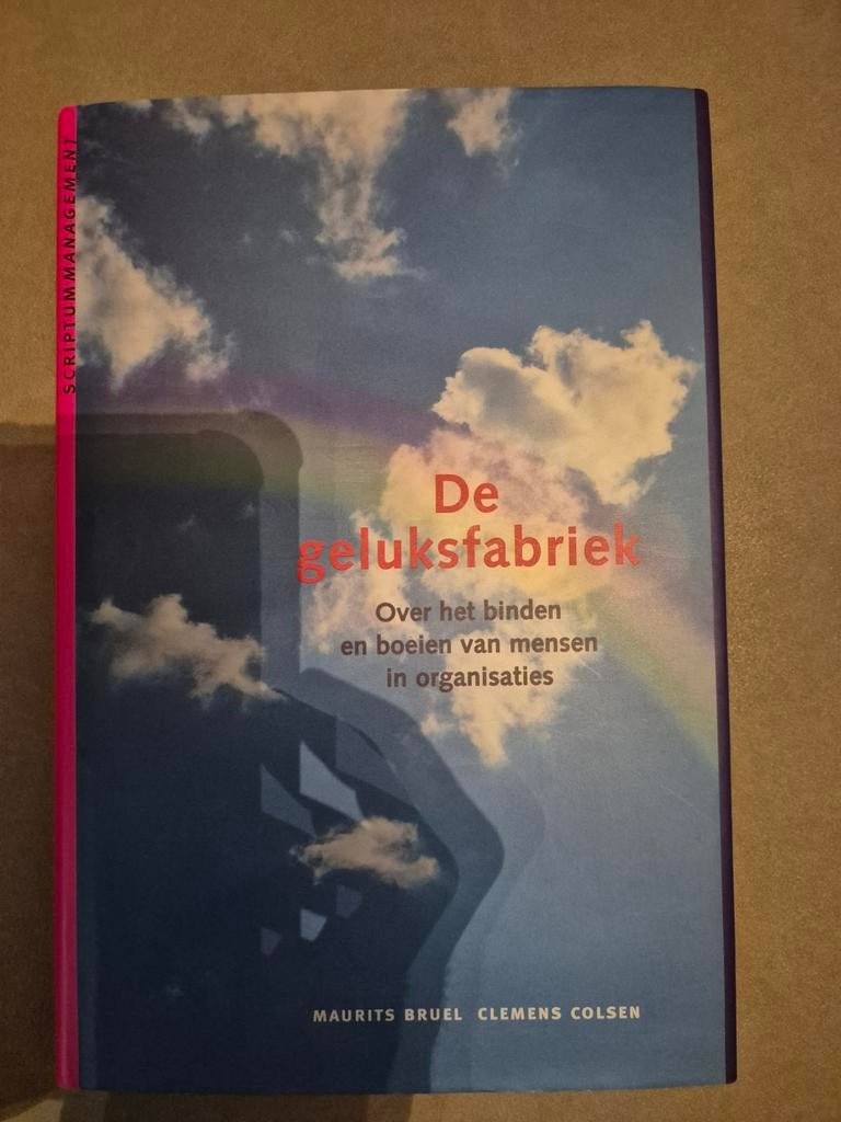 De Geluksfabriek: Over het binden en boeien van mensen, Boeken, Economie, Management en Marketing, Zo goed als nieuw, Management