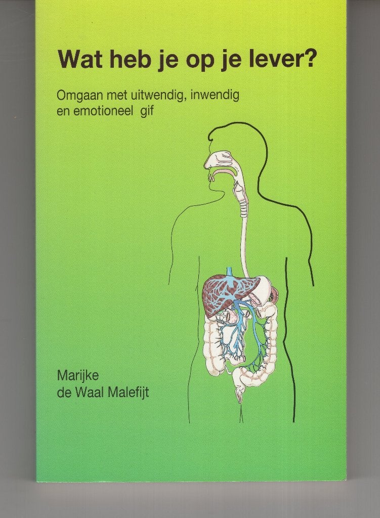 Wat heb je op je lever Marijke de Waal Malefijt, Boeken, Ophalen of Verzenden, Zo goed als nieuw, Spiritualiteit algemeen, Overige typen